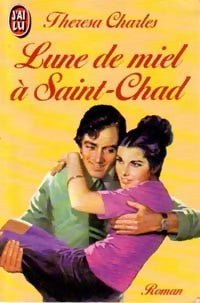 Livrenpoche : Lune de miel à Saint-Chad - Thérésa Charles - Livre