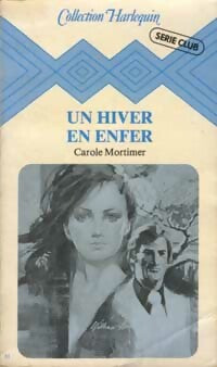 Livrenpoche : Un hiver en enfer - Carole Mortimer - Livre