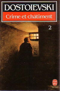 Livrenpoche : Crime et châtiment Tome II / Journal de Raskolnikov - Fedor Dostoïevski - Livre