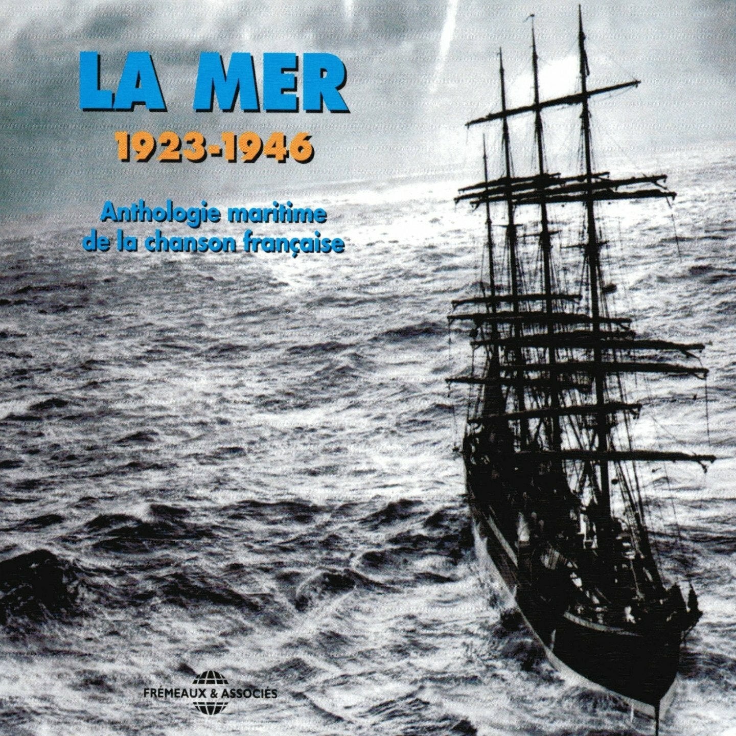Livrenpoche : La Mer - Tino Rossi, Berthe Sylva, Artistes Divers, Lucienne Delyle, Damia, Jean Lumière, Fernandel, Edith Piaf, Alibert, Fréhel, Théodore Botrel, Germaine Sablon, Johnny Hess - CD