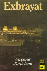 Livrenpoche : Un coeur d'artichaut - Charles Exbrayat - Livre