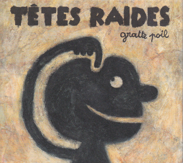 Livrenpoche : Têtes Raides - Gratte Poil - Têtes Raides - CD