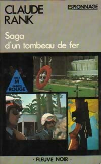 Livrenpoche : Saga d'un tombeau de fer - Claude Rank - Livre