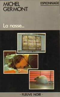 Livrenpoche : La nasse... - Michel Germont - Livre