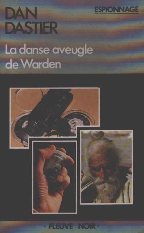 La danse aveugle de Warden - Dan Dastier - Livre