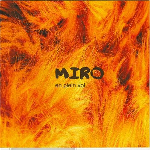 Livrenpoche : Miro* - En Plein Vol - Miro - CD