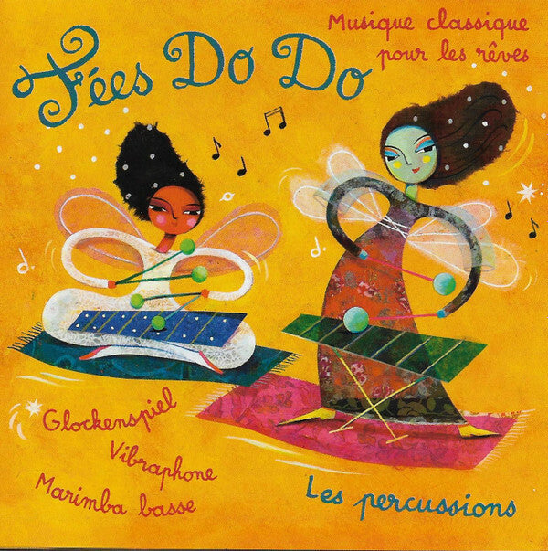 Livrenpoche : Collectif - Fées Do Do - Musique Classique Pour Les Rêves - Les Percussions - Collectif - CD