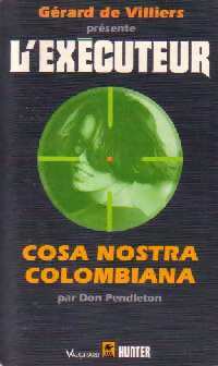 Livrenpoche : Cosa nostra colombiana - Don Pendleton - Livre