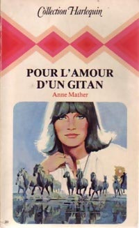 Livrenpoche : Pour l'amour d'un gitan - Anne Mather - Livre