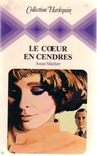 Livrenpoche : Le coeur en cendres - Anne Mather - Livre