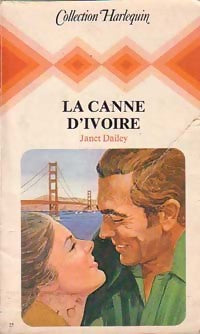 Livrenpoche : La canne d'ivoire - Janet Dailey - Livre
