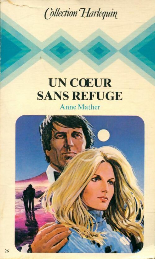 Un coeur sans refuge - Anne Mather - Livre
