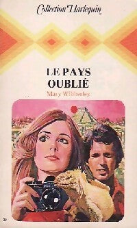 Livrenpoche : Le pays oublié - Mary Wibberley - Livre