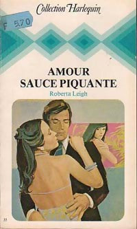 Amour sauce piquante - Roberta Leigh - Livre