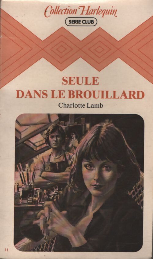 Seule dans le brouillard - Charlotte Lamb - Livre
