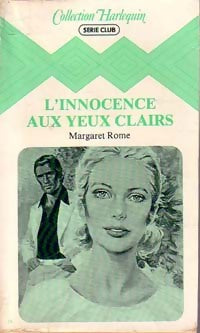 L'innocence aux yeux clairs - Margaret Rome - Livre