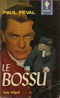 Livrenpoche : Le Bossu - Paul Féval - Livre