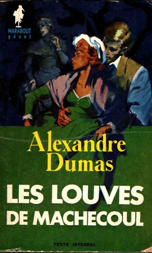 Livrenpoche : Les louves de Machecoul - Alexandre Dumas - Livre