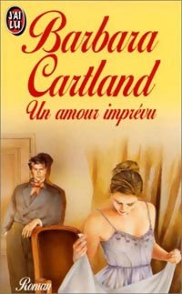 Livrenpoche : Un amour imprévu - Barbara Cartland - Livre