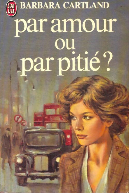 Livrenpoche : Par amour ou par pitié ? - Barbara Cartland - Livre