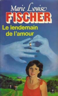 Livrenpoche : Le lendemain de l'amour - Marie-Louise Fischer - Livre