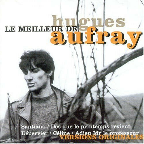 Livrenpoche : Hugues Aufray - Le Meilleur de Hugues Aufray - Hugues Aufray - CD