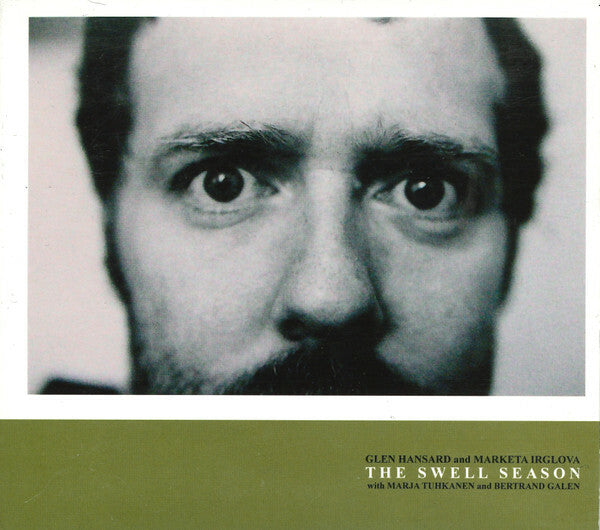 Livrenpoche : Glen Hansard And Marketa Irglova, The Swell Season With Marja Tuhkanen And Bertrand Galen - The Swell Season - Glen Hansard And Marketa Irglova, The Swell Season With Marja Tuhkanen And Bertrand Galen - CD