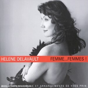 Livrenpoche : Femmes... Femmes - Delavault, Hélène - CD