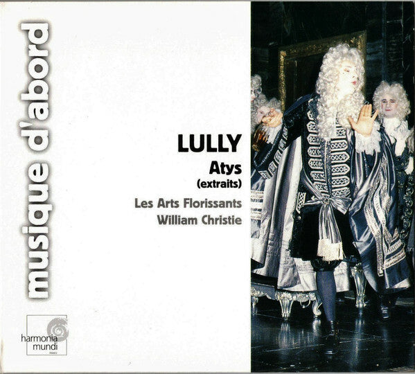 Livrenpoche : Lully* / Les Arts Florissants, William Christie - Atys (Extraits) - William Christie, Les arts florissants, Lully - CD
