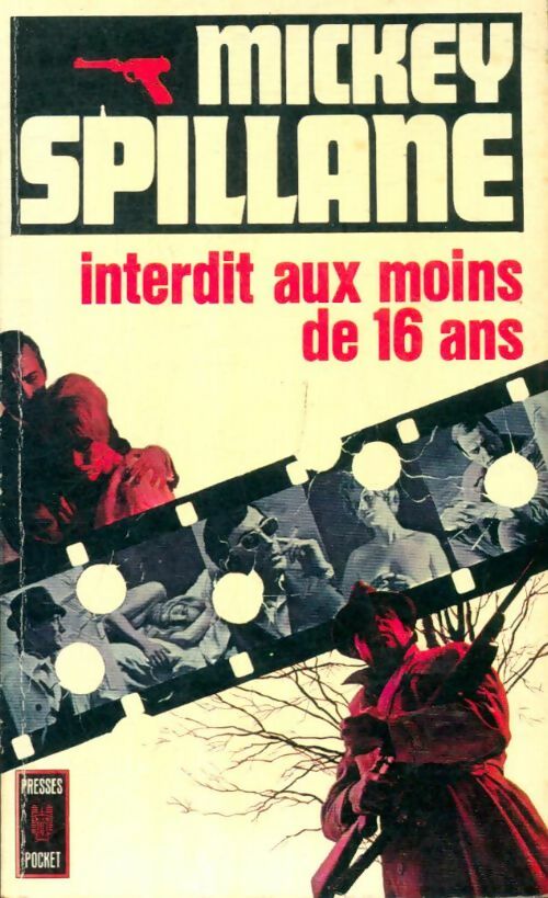 Livrenpoche : Interdit aux moins de 16 ans - Mickey Spillane - Livre