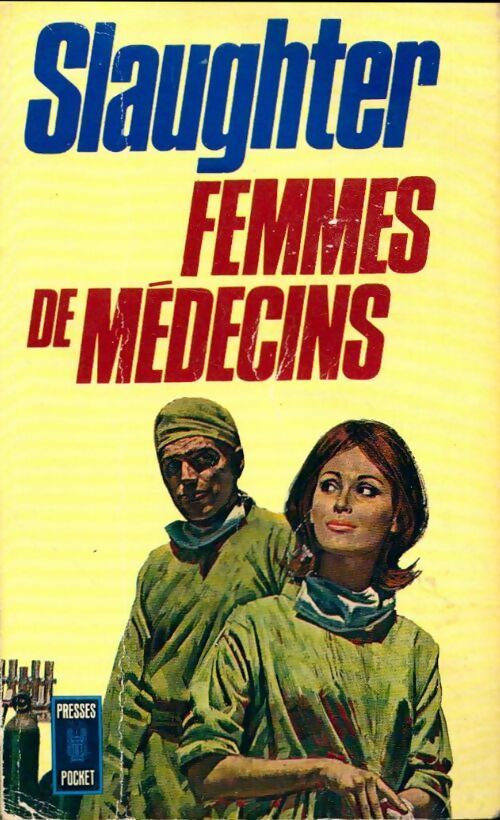 Femmes de médecins - Frank Gill Slaughter -  Pocket - Livre