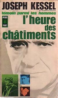 Témoin parmi les hommes Tome III : L'heure des châtiments - Joseph Kessel - Livre