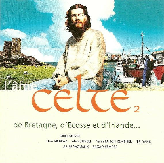 Livrenpoche : Collectif - L'âme Celte De Bretagne, d'Ecosse Et D'Irlande... - Collectif - CD