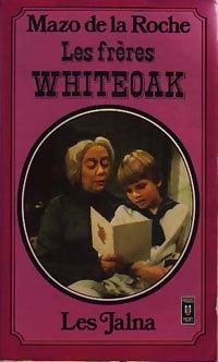 Livrenpoche : Les frères Whiteoak - Mazo De la Roche - Livre