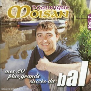 Livrenpoche : Mes 20 Plus Grand Succès du Bal/Vol.7 - Dominique Moisan - CD