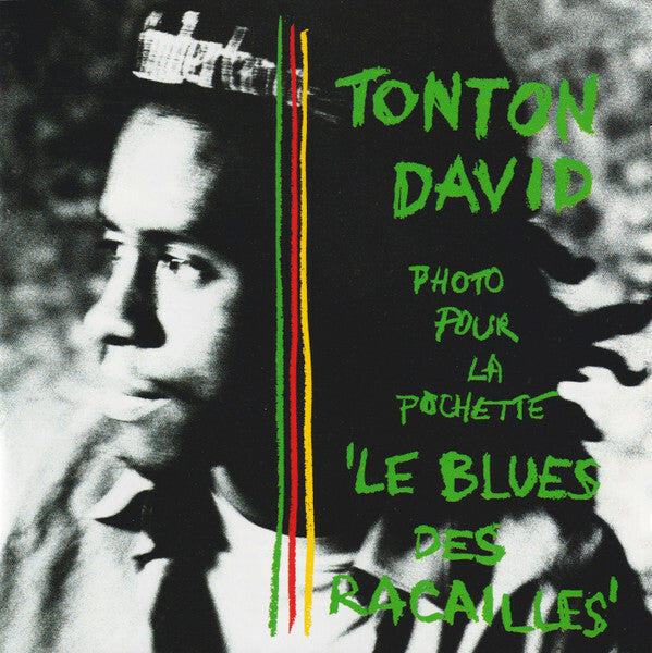 Livrenpoche : Tonton David - Le Blues Des Racailles - Tonton David - CD