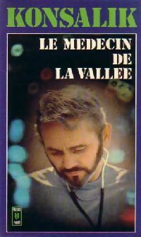 Livrenpoche : Le médecin de la vallée - Heinz G. Konsalik - Livre