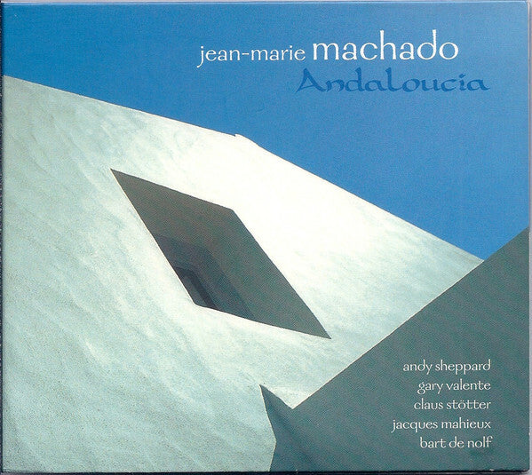 Livrenpoche : Jean-Marie Machado - Andaloucia - Jean-Marie Machado - CD