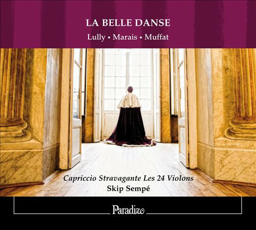 Livrenpoche : Capriccio Stravagante Les 24 Violons*, Skip Sempé - La Belle Danse - Skip Sempé, Capriccio Stravagante Les 24 Violons - CD