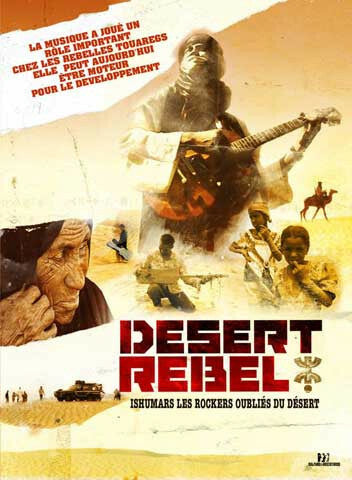 Livrenpoche : Desert Rebel - Ishumars les rockers oubliés du désert - Desert Rebel - DVD