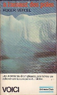 Livrenpoche : A l'assaut des pôles - Roger Vercel - Livre
