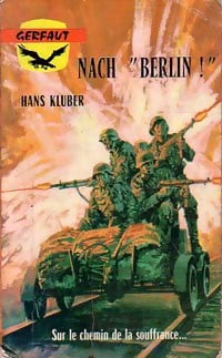 Nach "Berlin" ! - Hans Klüber - Livre