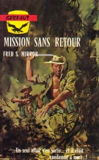 Livrenpoche : Mission sans retour - Fred S. Mirror - Livre
