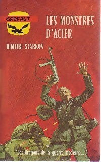 Les monstres d'acier - Dimitri Starkov - Livre