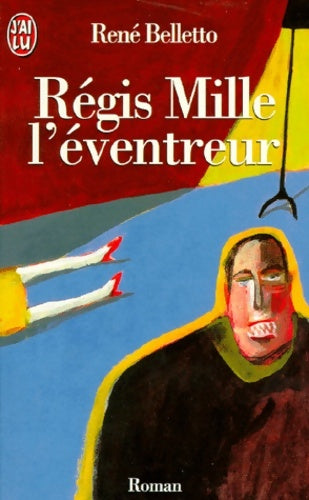Livrenpoche : Régis Mille l'éventreur - René Belletto - Livre