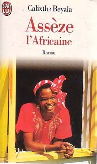 Livrenpoche : Assèze l'africaine - Calixthe Beyala - Livre
