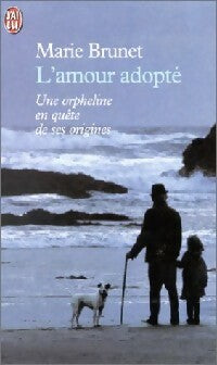 Livrenpoche : L'amour adopté - Marie Brunet - Livre