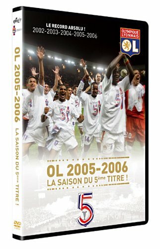 Livrenpoche : OL 2005-2006 : La saison du 5ème titre - XXX - DVD