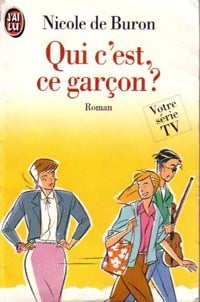 Livrenpoche : Qui c'est, ce garçon ? - Nicole De Buron - Livre