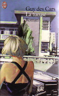La tueuse - Guy Des Cars - Livre